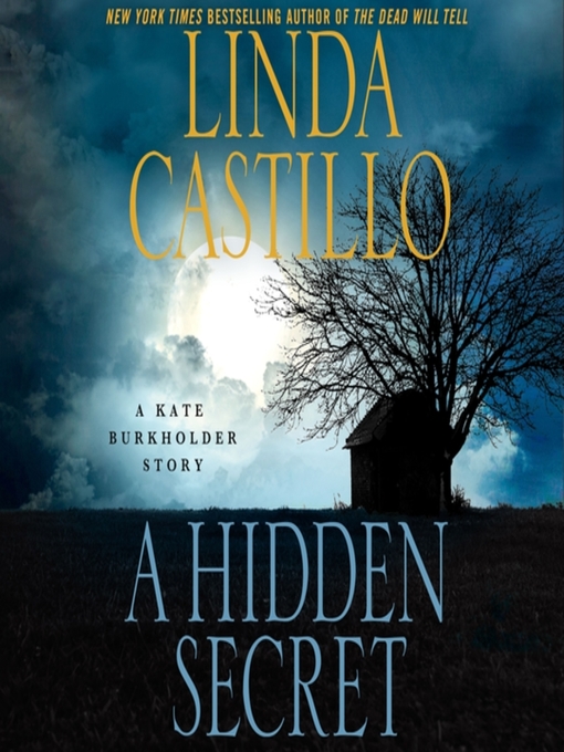 Title details for A Hidden Secret by Linda Castillo - Available